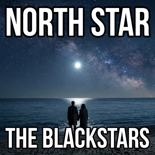 THE BLACKSTARS — NORTH STAR ジャケット